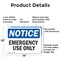 Signmission Emergency Use Only, 14 in W x Rectangle, Aluminum OS-2PACK-NS-A-1014-L-11927 - alternate 5